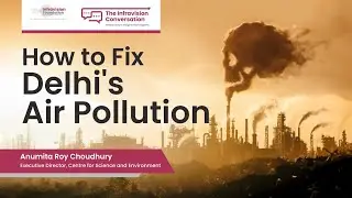 From Plans to Practice: Clean Air in Cities | Infravision Conversation | Anumita Roychowdhury