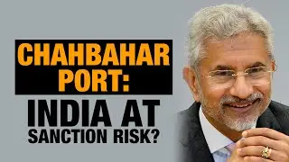 India's Deal On Iran's Chabahar Port: US Warns About Sanctions Risk, EAM S Jaishankar Reacts | News9