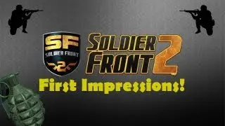 Soldier Front 2 First Impressions! [SamuelSnaps]