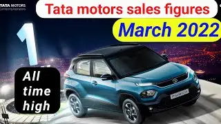 Tata motors sales - March 2022🔥 punch and Nexon ने नई ऊंचाई छुई 🔥share भी छुएगा आसमान। #tatamotors