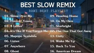 BEST SLOW REMIX 