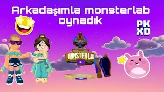Arkadaşımla monsterlab oynadık@tostin-r5z @MuskediYT1234 