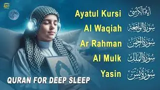 Healing Quran Before Sleep | Al-Fatiha,Ayatul Kursi,Surah Ar-Rahman, Al-Mulk, Yasin - Alaa Aqel
