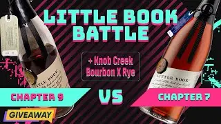 Little Book Chapter 9 VS Chapter 7 VS Knob Creek Bourbon X Rye Blind Review!! + Free Giveaway!!