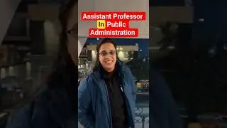 How to Become an Assistant Professor in Public Administration #shorts #shortsfeed