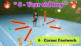 6 - Year Old Boy 🔴 6 Corner Footwork Training 🔴 Beginners Badminton Coaching 🔴 Basic