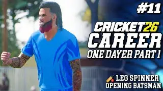 ОДНОДНЕВНИК ЧАСТЬ 1 - CRICKET 26 РЕЖИМ КАРЬЕРЫ #11 - #CRICKET26