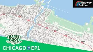 Building the CTA Red Line | Realistic Chicago Transit &ndash; Subway Builder EP. 1
