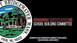 2025-07-08 WB School Building Committee Mtg: