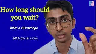 How long should you wait after a miscarriage? - Antai Hospitals