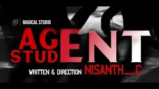 Agent Student || Official Teaser || Tamil Short flim | Magicalstudio