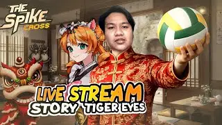 Live Story Tiger Eyes  - The Spike VolleyBall Cross