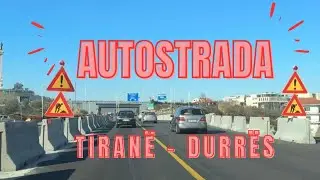 AUTOSTRADA TIRANË - DURRËS 2026 | Punimet Aktuale #albania #subscribe 
