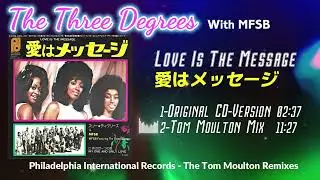 スリー・ディグリーズ💓ロング演奏版「愛はメッセージ」MFSB-Feat.The Three Degree–Love IsThe Message (A Tom Moulton Mix)