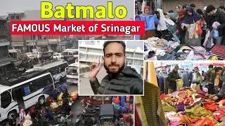 Explore Batmalo Market | Sunday Market srinagar