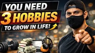 3 HOBBIES TO GROW YOUR LIFE.(2026)