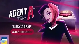 Agent A: Chapter 3, Ruby's Trap: full gameplay walkthrough
