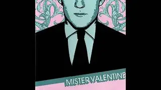 Mister Valentine - The Whites Of Their Eyes (2004)