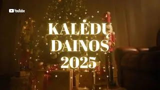 KALĖDŲ DAINOS 2025 | Lietuviška Muzika