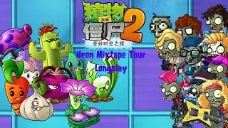 Plants vs. Zombies 2: Chinese Neon Mixtape Tour Longplay (Birthday Special!)