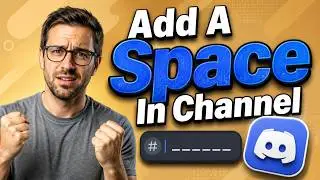 How To Add A Space In Discord Text Channel [2026 Guide]