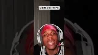 POV: Midlife crisis just hit
