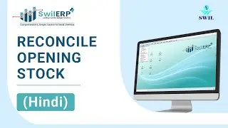How to Reconcile Opening Stock in SwilERP Software | How to Stock Reconciliation