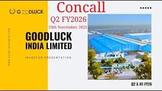 Concall Q2 FY 26 Goodluck India Ltd 10th November 2025 ppt in desc #Goodluck India Ltd