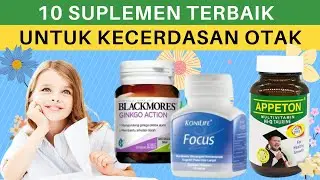 Rekomendasi 10 Suplemen Terbaik untuk Kecerdasan Otak Terbaru 2022