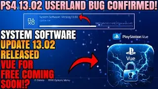 *NEW* PS4 13.02  USERLAND EXPLOIT PLAYSTATION VUE FULL JAILBREAK COMING SOON?! ✴️