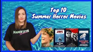 Top 10 Summer Horror Movies | Must Watch Summer Horror