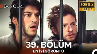 Baba Ocağı 39. B&ouml;l&uuml;m - İyileştirilmiş G&ouml;r&uuml;nt&uuml;