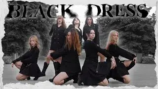 [K-POP IN PUBLIC] CLC - BLACK DRESS | dance cover by General Brain
