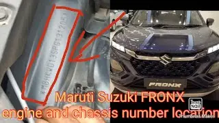 Maruti Suzuki Fronx engine number and chassis number location