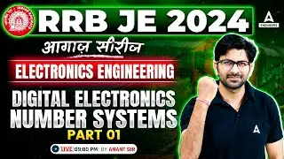 RRB JE 2024 | Digital Electronics Number systems #1 | RRB JE Electronics Engineering Classes