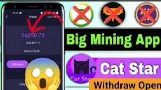 Cat Star Mining App 17$ Every day | Big Mining Project | #cat_star listing coin market | #trick4u