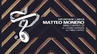 Matteo Monero - Mind Control [Suffused Music]