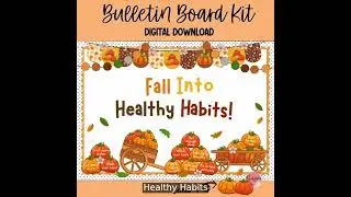 Fall Health Bulletin Board: Editable & Cute!