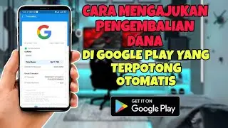 Cara Meminta Pengembalian Dana Di Google Play Terbaru