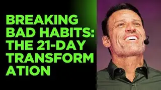 Breaking Bad Habits: The 21-Day Transformation