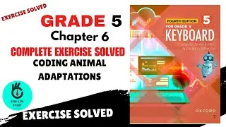EXERCISE SOLVED CODING ANIMAL ADAPTATIONS | GRADE 5| COMPUTER SCIENCE | NEW VERSION | OXFORD |FBISE