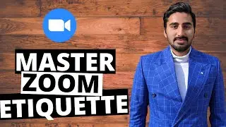 Zoom Etiquette for Students & Participants | A Zoom Tutorial for Beginners