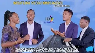 MSIFUNI YESU MWOKOZI - JAMES ELLOR