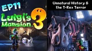 Luigi’s Mansion 3 – Episode 11: Unnatural History & the T-Rex Terror