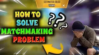 how to fix 🤫 matchmaking problem in free fire | how to solve🤔 matchmaking problem in free fire