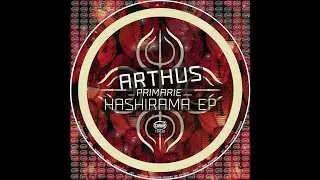 Arthus - Senju (Primarie Remix)