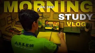 Morning Study Vlog As a IIT Jee Aspirant | Jee 2027 #jee #studyvlog #physicswallah 