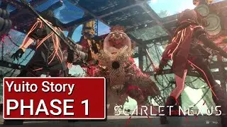 Scarlet Nexus Gameplay Walkthrough (Yuito Story) - Phase 1