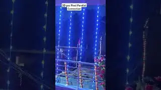Pixel Led Parallel Connection #pixellightdecoration #pixelledlight #pixelparallelconnection