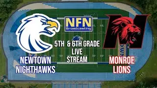 Monroe Lions vs. Newtown Nighthawks | 6th Grade Live Stream | Semi Finals | NFN